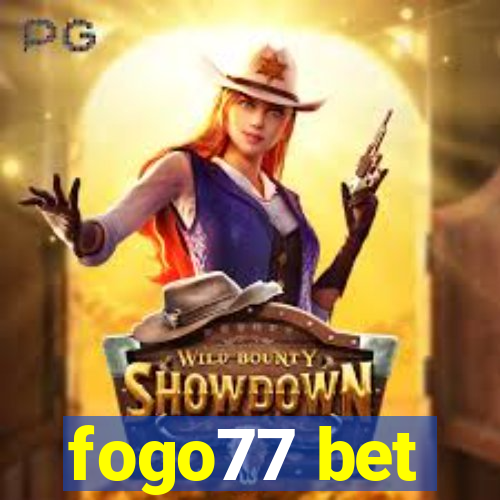 fogo77 bet